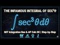 How to Integrate sec^3(x) Step-by-Step | AP Calculus BC &amp; MIT Integration Bee