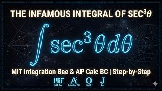 How to Integrate sec^3(x) Step-by-Step | AP Calculus BC & MIT Integration Bee