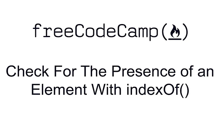 Check For The Presence of an Element With .indexOf() - Basic Data Structures - Free Code Camp