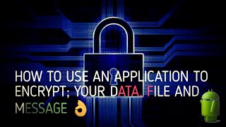 How to use an application to encrypt file, data, and message screenshot 2