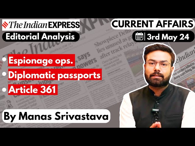 Indian Express Editorial Analysis | 03 May 2024 | UPSC Current Affairs 2024 | Current Affairs Today class=