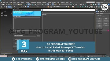 How to Install Relink Bitmaps V17 version in 3ds Max 2013-2025 | CG PROGRAM