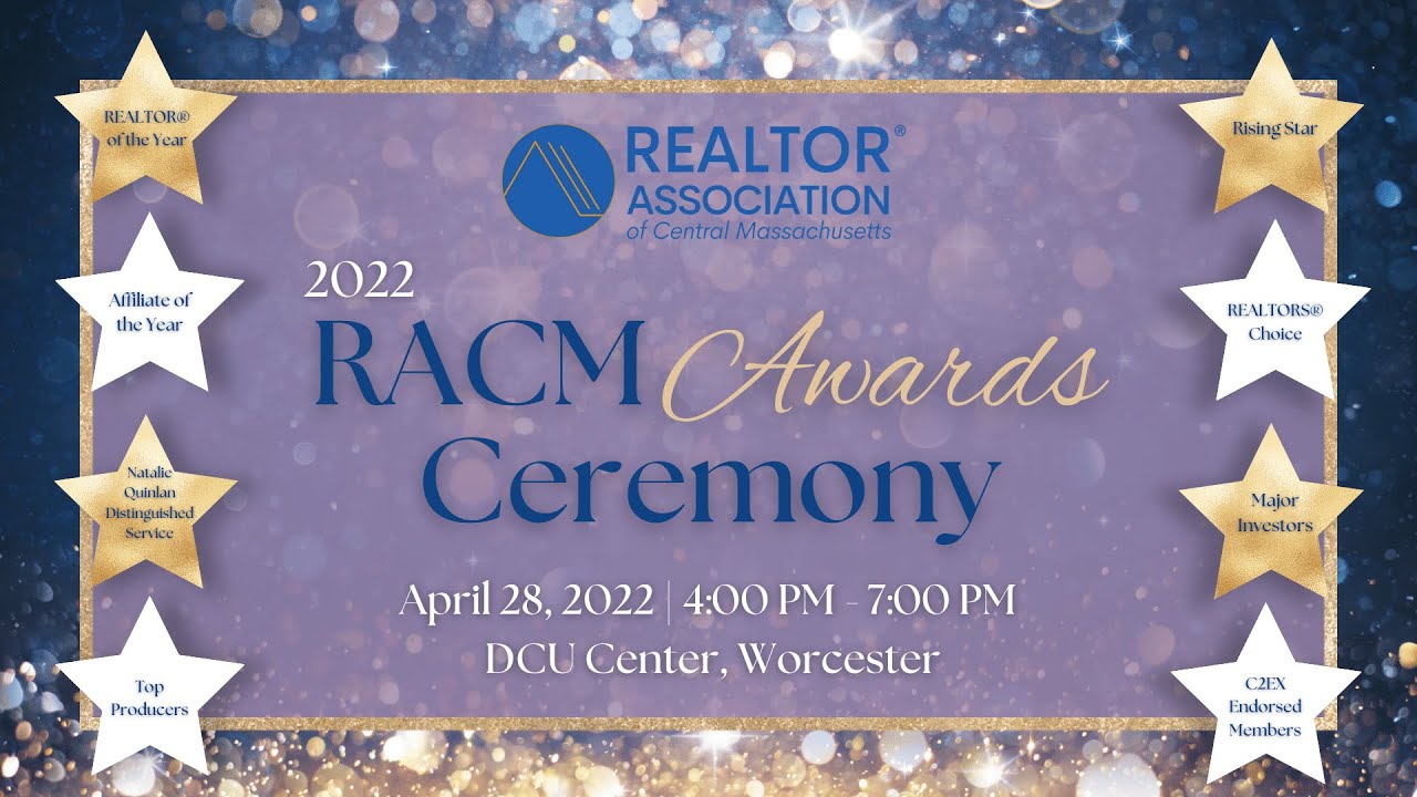 The REALTOR® Association of Central Massachusetts Awards Ceremony 2022