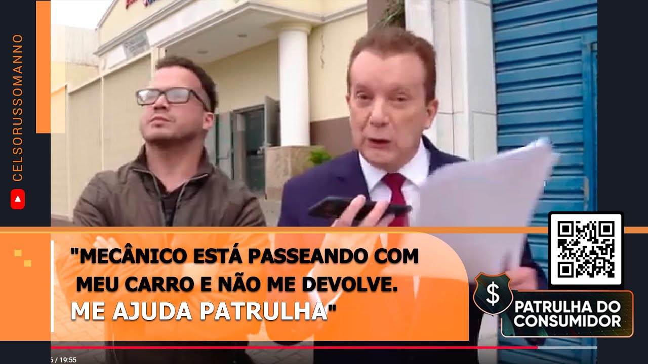 "O mecânico está passeando com o meu carro e não me devolve. Me ajuda Patrulha?"