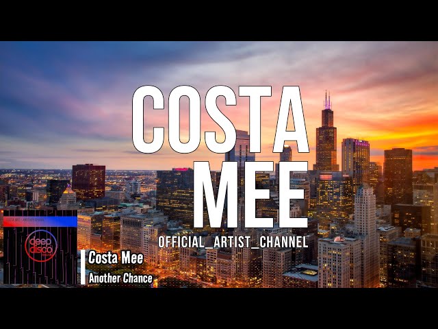 Costa Mee - Another Chance