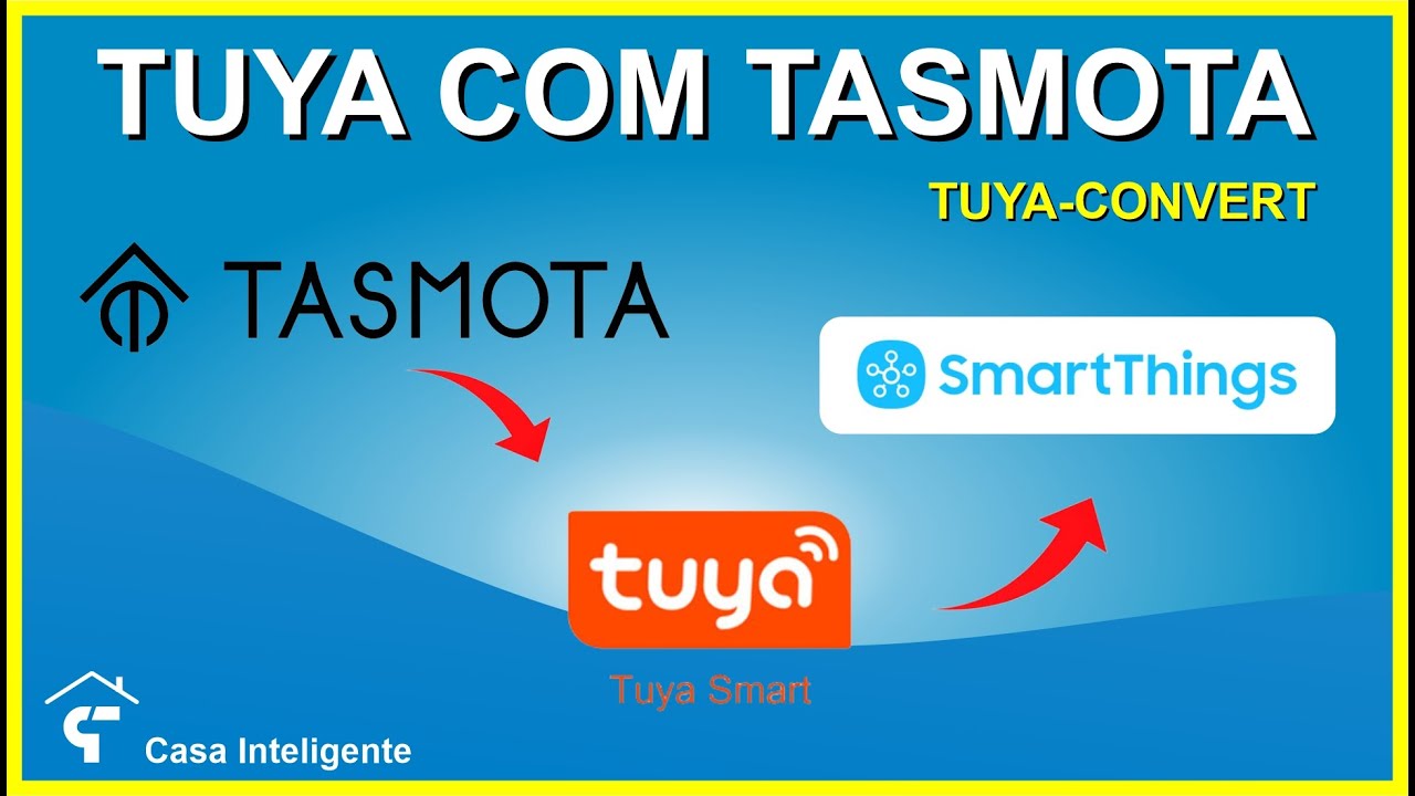 DISPOSITIVOS TUYA COM TASMOTA - TUYA-CONVERT
