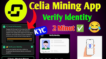 Celia Mining App PROOF of Humanity 100% Done with Easy KYC! ✅