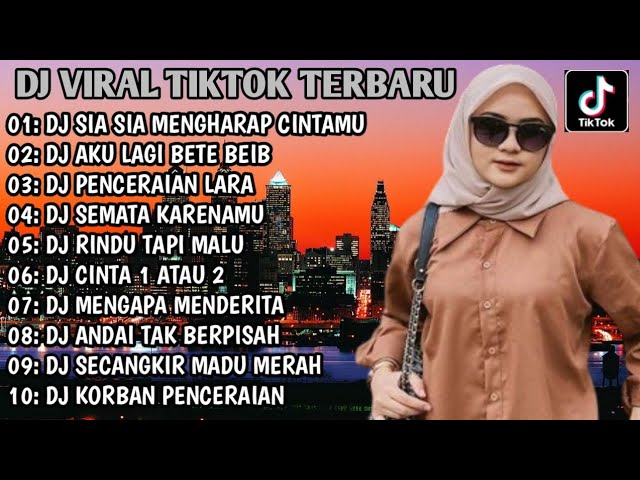 DJ VIRAL TIKTOK TERBARU 2023 | DJ REMIX SLOW BASS 🎵 DJ SIA SIA MENGHARAP CINTAMU | FULL ALBUM class=