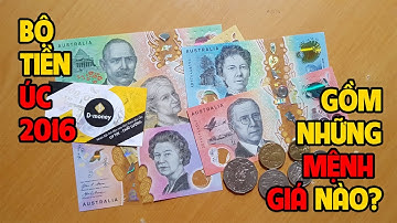 Bộ tiền nước Úc gồm các mệnh giá nào?