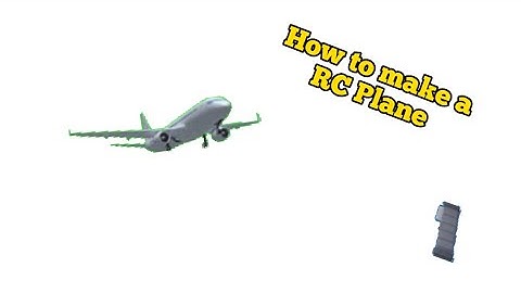 How to make a RC plane in rec room!
