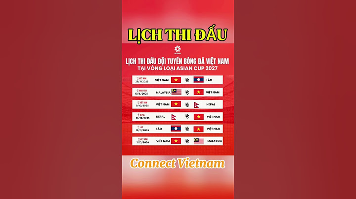 Vòng loại ASIAN CUP 2027🇻🇳#connectvietnam #dtvn #asiancup2027#lichthidau