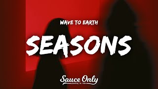 wave to earth - seasons (Lyrics)