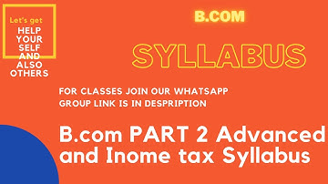 B.com part 2 Advanced account syllabus || B.com par 2 Income tax syllabus