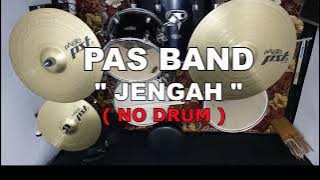 PAS BAND - JENGAH (NO SOUND DRUM)