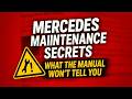 Mercedes Maintenance Secrets: What the Manual Won’t Tell You