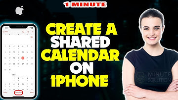 How to Create a shared calendar on iphone