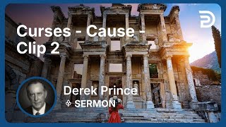 Curses - Cause | Clip 2 | Derek Prince