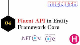 [WebAPI-NET5] #4 - Fluent API in Entity Framework Core