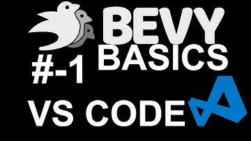 BevyBasics #-1 - VSCode Plugins