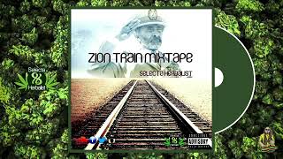 Zion Train Mixtape by Selecta Herbalist || REGGAE ROOTS