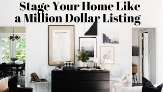 How to Stage Your Home Like a Million Dollar Listing on a Budget