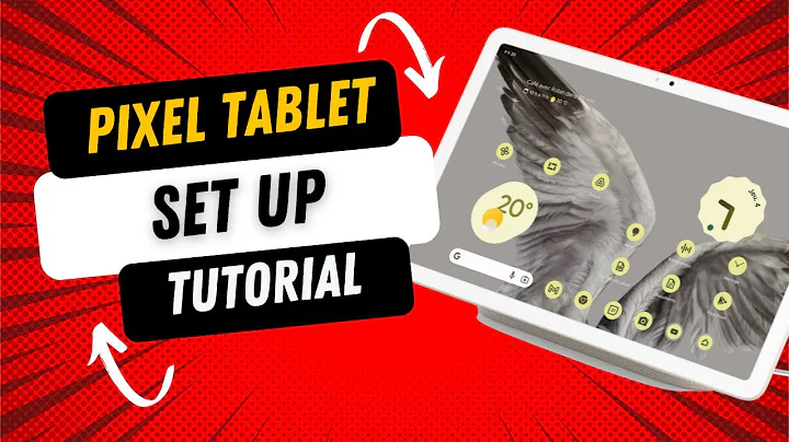 How To Set Up The Google Pixel Tablet - Step-by-Step Setup Tutorial