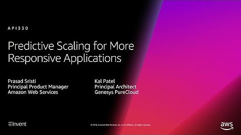 AWS re:Invent 2018: Predictive Scaling for More Responsive Applications (API330)