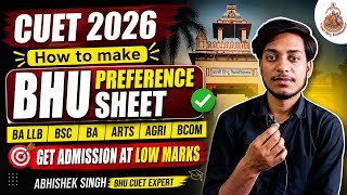 Cuet 2026  Bhu Preference Sheet Kaise Bhare  Ba Bsc Bcom Agri Ba Llb  Low Marks cuet2026 