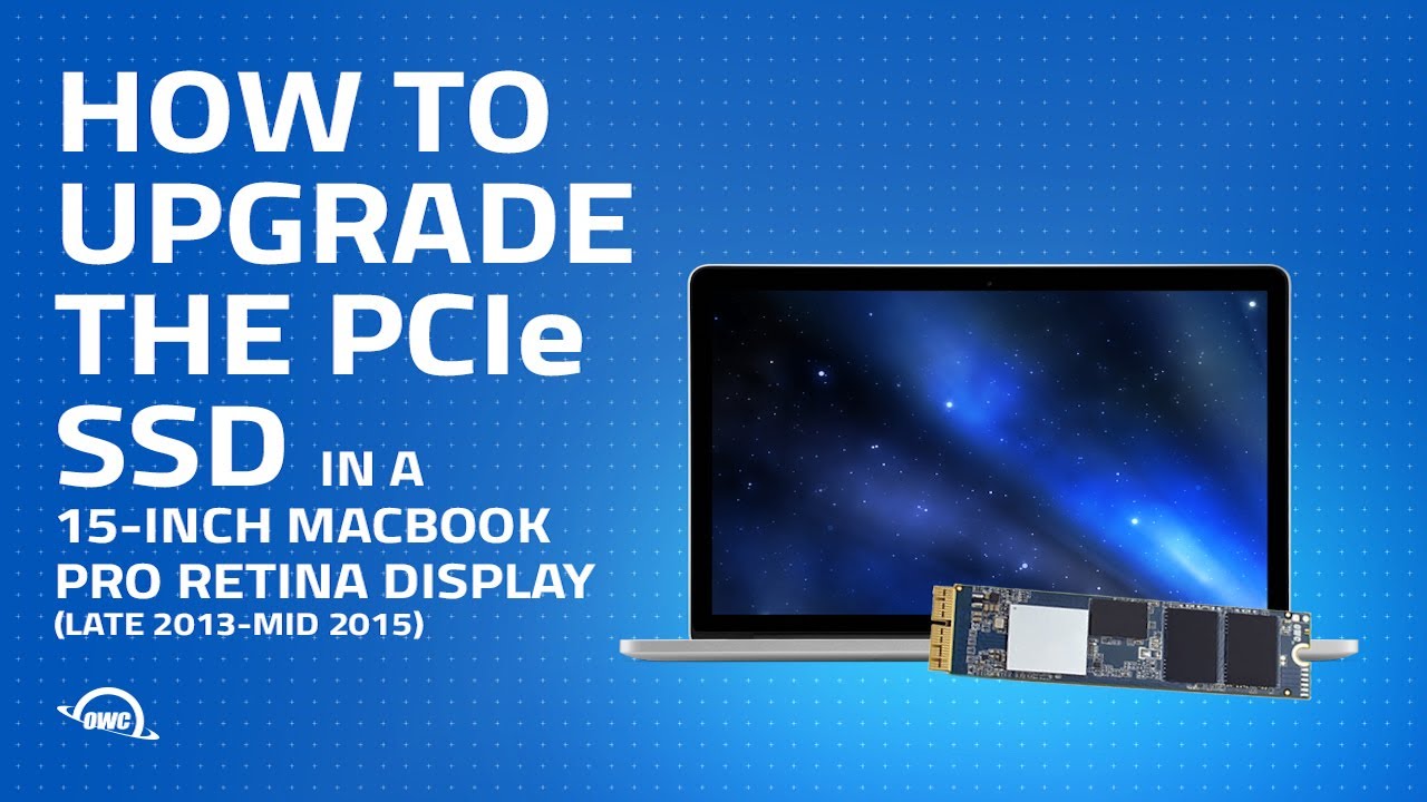 How to Upgrade the PCIe SSD in 15-inch MacBook Pro w/ Retina display (Late 2013 - 2015) - YouTube