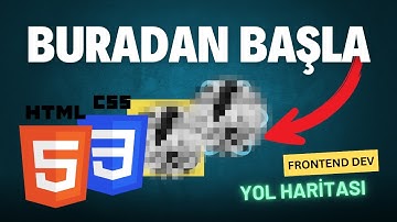 Frontend Developer Yol Haritası (Baştan Başlasaydım)