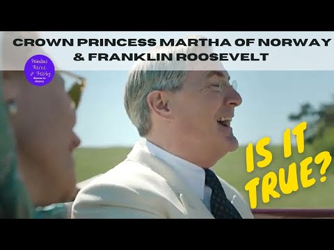 Crown Princess Martha & Franklin Roosevelt (Fact vs Fiction) Masterpiece Series Atlantic Crossi...