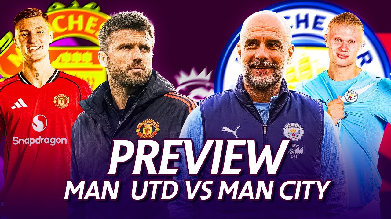 Man Utd vs Man City: Carrick’s Gamble vs Pep’s Machine