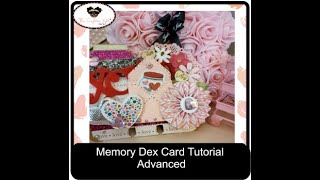 Advanced Memory Dex Card Tutorial
