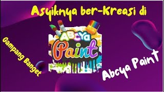 Asyiknya berkreasi dengan Abcya Paint-Jalan-Jalan