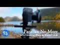 Parallax No More w/ a Leveling Plate & Nodal Slide