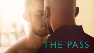 The Pass - Official Trailer Dekkoocom Stream Great Gay Movies