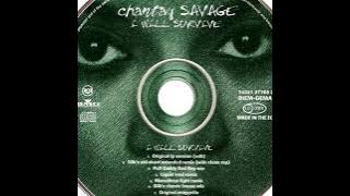 Chantay Savage - I Will Survive (Silk's Classic House Mix)