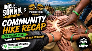 Pain & Power x Uncle Sonny: Conquer the Mountain | Crowders Climb Recap