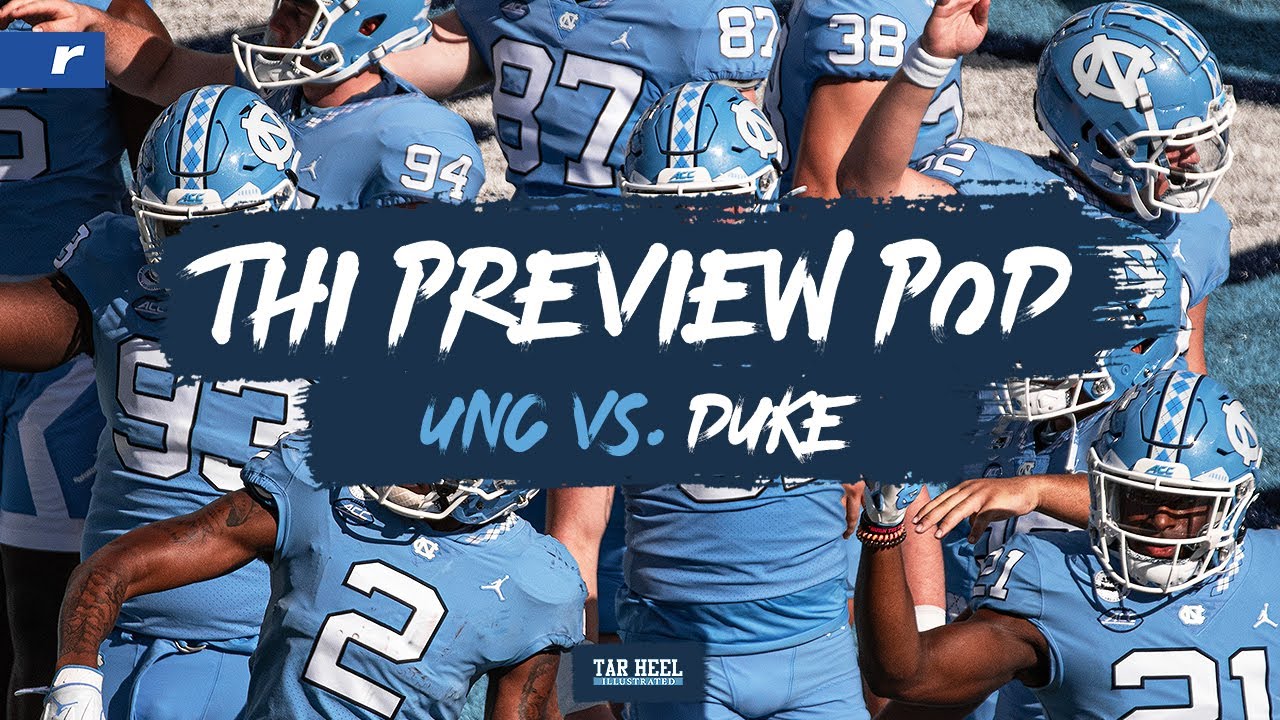 Video: The Preview Podcast - UNC vs. Duke Video: The Preview Podcast - UNC vs. Duke
