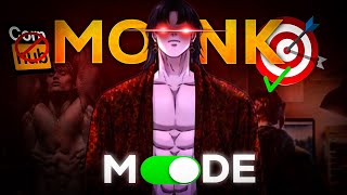 Enter Into The Monk Mode & Make Your Greatest Comeback...