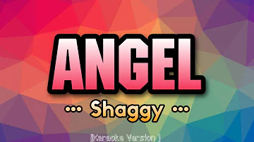 Shaggy - ANGEL [Karaoke Version]