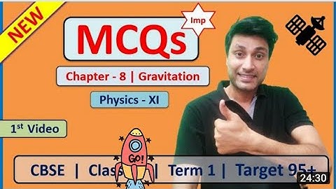 MCQ | Physics Class 11 Chapter 8 |  | Gravitation | Term 1 | CBSE | NEET | NCERT | PPC Physics