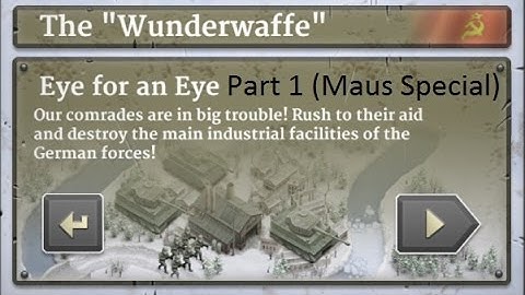 1941 Frozen Front: Eye for an Eye [Part 1] "Maus Special"
