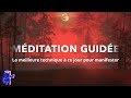 Visualisation guide manifestez par la fin  mthode de mditation guide puissante