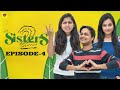 SISTERS Season 2 | Episode 4 | Girl Formula | Chai Bisket