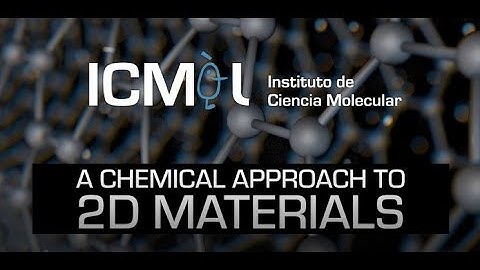 A chemical approach to 2D Materials (ICMol)