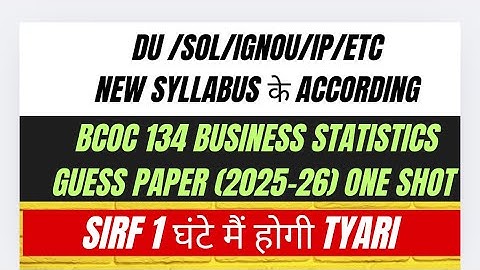 Business statistics one shot | business statistics important questions 2025-26 | bcoc 134 one shot