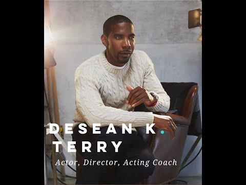 Desean Terry talks about his path as an actor & challenging yourself
