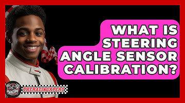 What Is Steering Angle Sensor Calibration? - The Racing Xpert