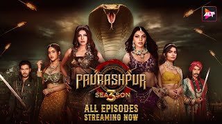 Stream Paurashpur Season 3 All Episodes : The Conclusion now on ALTT! - Sherlyn Chopra, Kajol Tyagi